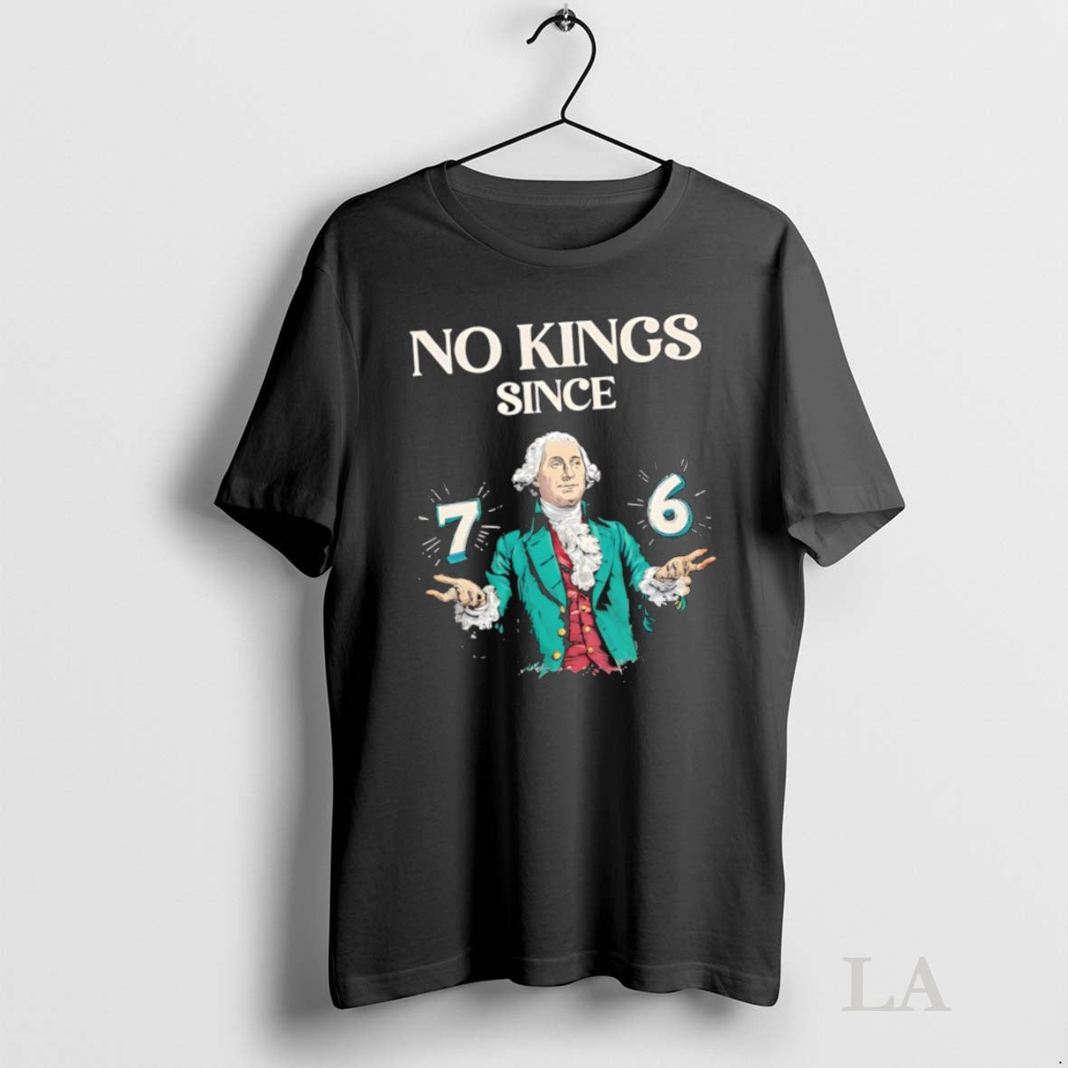 Original No Kings Since 76 George Washington Shirt Hoodie Sweatshirt | PurePodTees.com