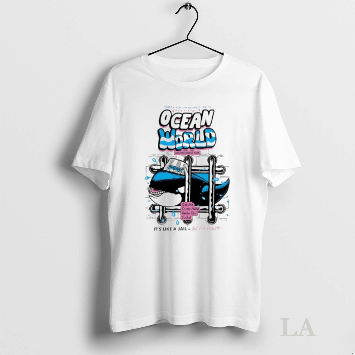 Original Ocean World Whale Its Like A Jail But For Whales Shirt Hoodie Sweatshirt | PurePodTees.com