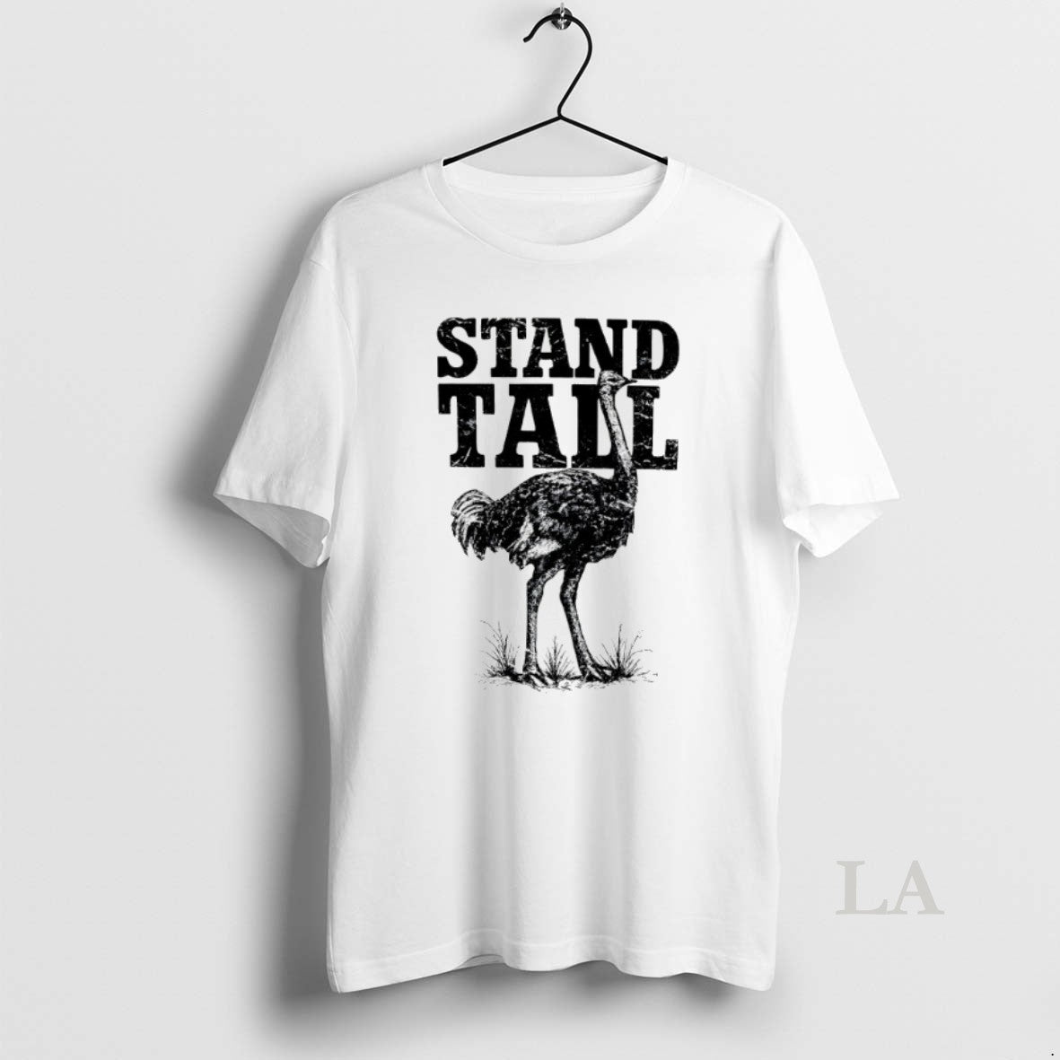 Original Ostrich Stand Tall Shirt Hoodie Sweatshirt | PurePodTees.com