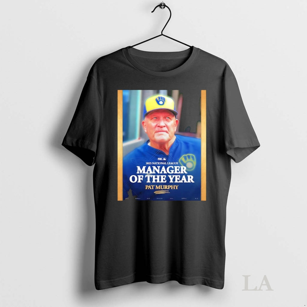 Original Pat Murphy 2025 Nl Manager Of The Year Shirt Hoodie Sweatshirt | PurePodTees.com