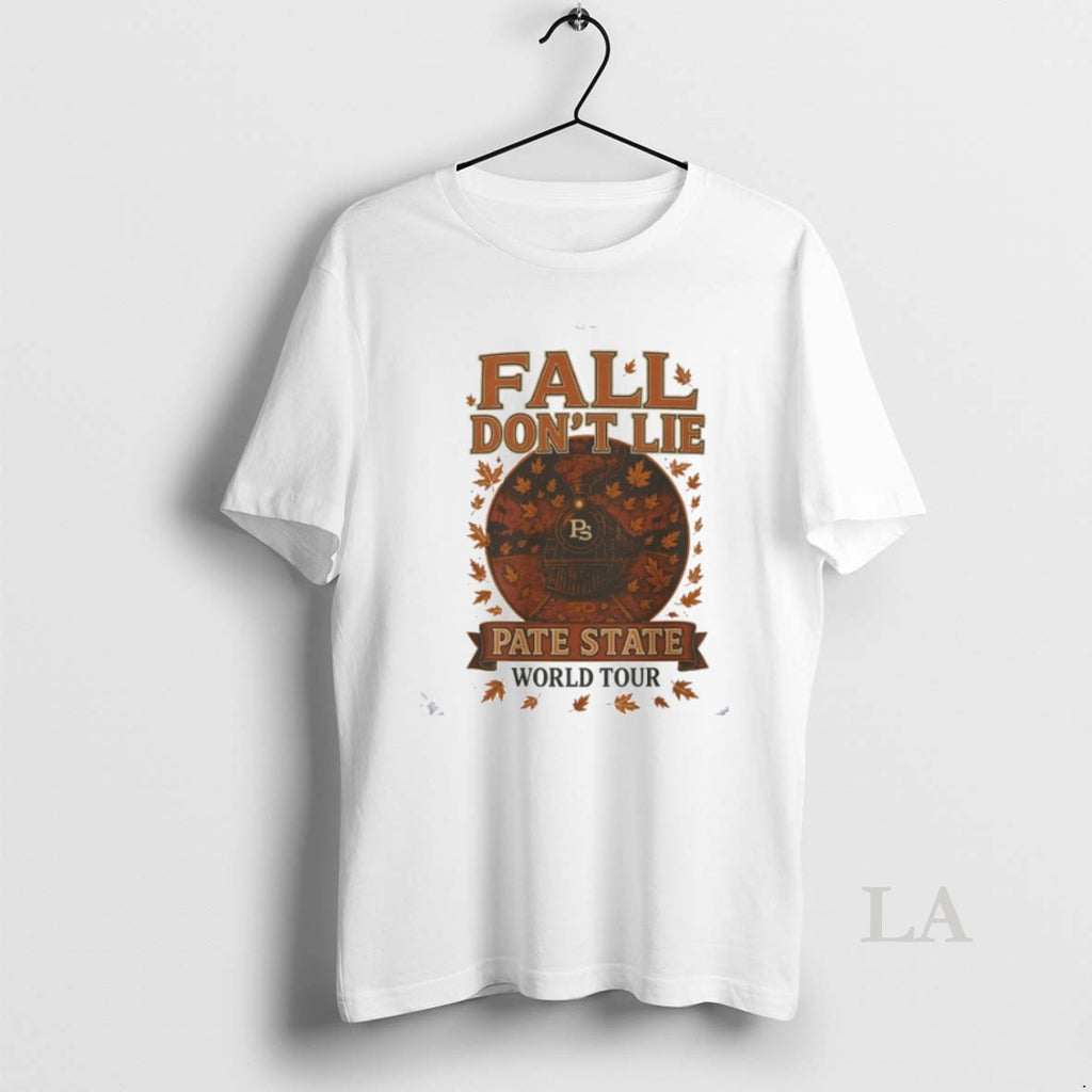Original Pate State Material Fall Dont Lie World Tour Lubbock Tx 11 8 Shirt Hoodie Sweatshirt | PurePodTees.com
