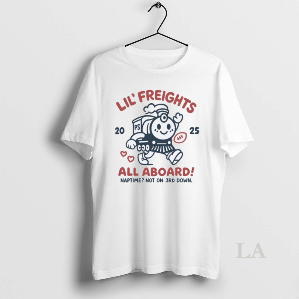 Original Pate State Material Lil Freights All Aboard Naptime Not On 3rd Down 2025 Shirt Hoodie Sweatshirt | PurePodTees.com