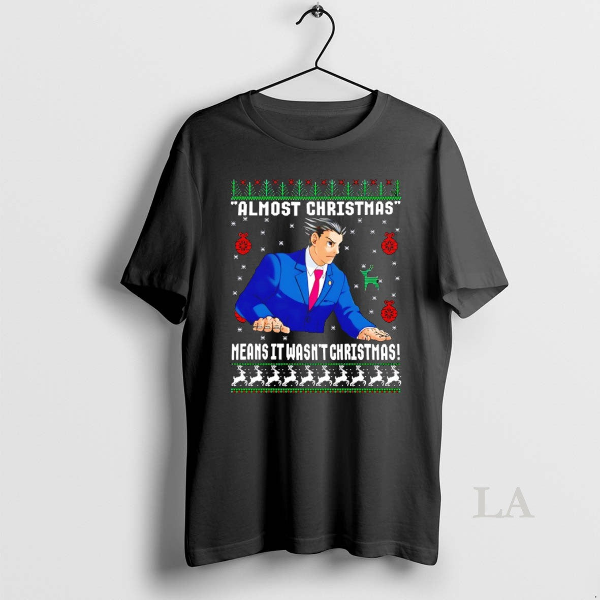 Original Phoenix Wright Ace Attorney Almost Christmas Means It Wasnt Christmas Shirt Hoodie Sweatshirt | PurePodTees.com