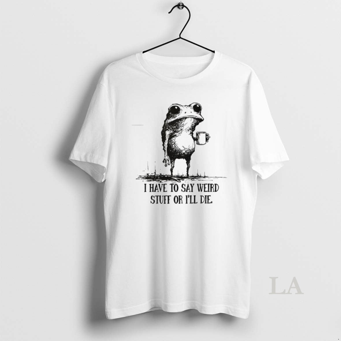 Original Portland Frog I Have To Say Weird Stuff Or I Will Die Shirt Hoodie Sweatshirt | PurePodTees.com
