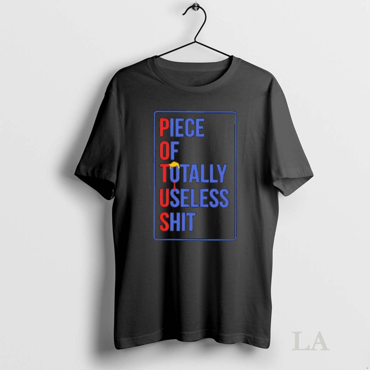 Original Potus Piece Of Totally Useless Shit Trump Shirt Hoodie Sweatshirt | PurePodTees.com