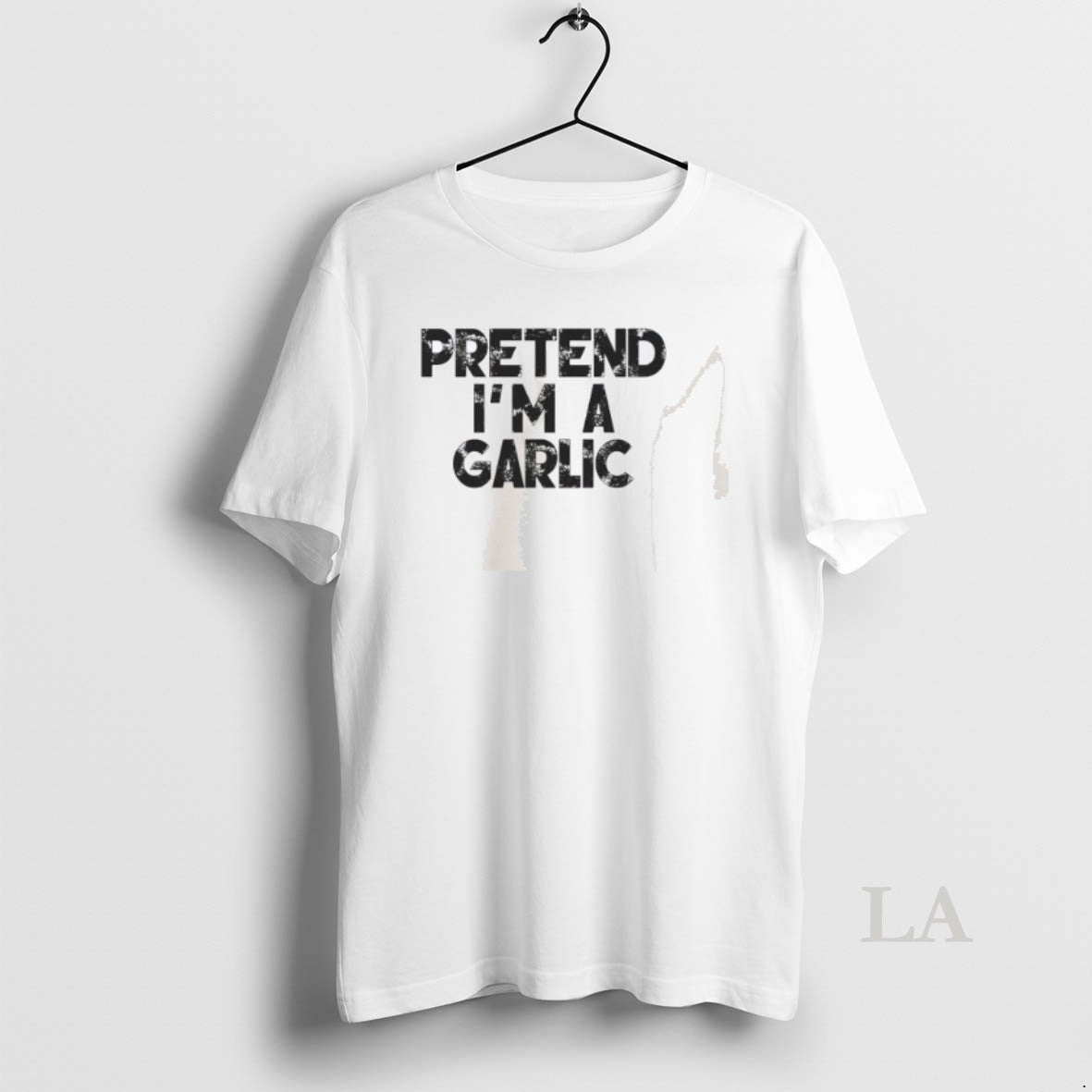 Original Pretend Im A Garlic Shirt Hoodie Sweatshirt | PurePodTees.com