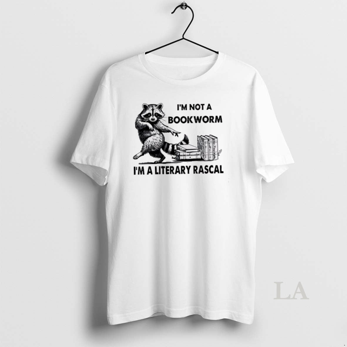 Original Raccoon Im Not A Bookworm Im A Literary Rascal Shirt Hoodie Sweatshirt | PurePodTees.com