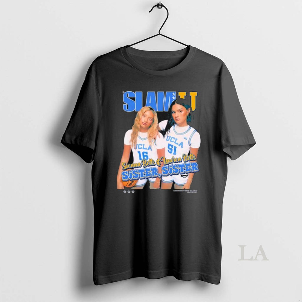 Original Slam Sienna Betts And Lauren Betts Sister Sister Ulca Graphic Shirt Hoodie Sweatshirt | PurePodTees.com