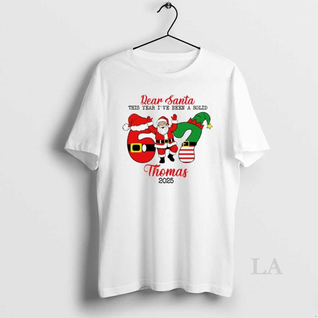 Original Santa Claus 67 Dear Santa This Year Ive Been A Solid Thomas 2025 Merry Shirt Hoodie Sweatshirt | PurePodTees.com