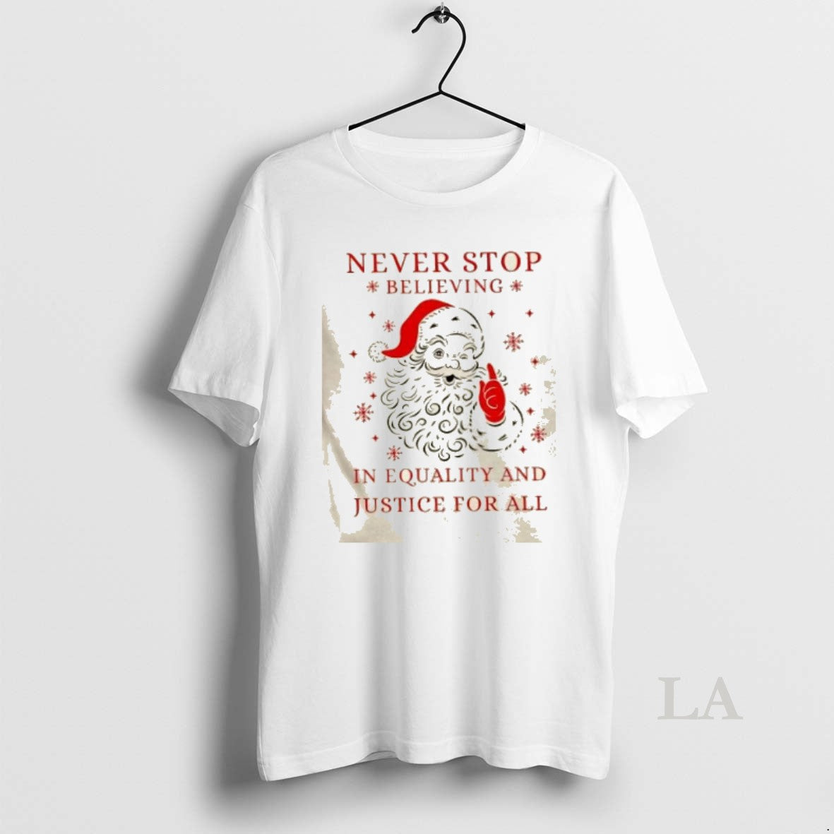 Original Santa Claus Never Stop Believing In Equality And Justice For All Christmas Shirt Hoodie Sweatshirt | PurePodTees.com