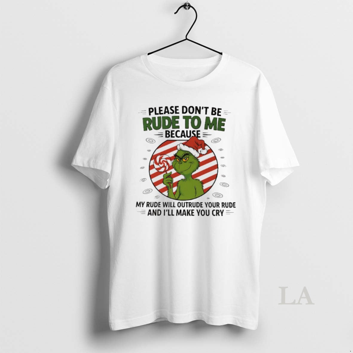 Original Santa Grinch Christmas Please Dont Be Rude To Me Because My Rude Will Outrude Shirt Hoodie Sweatshirt