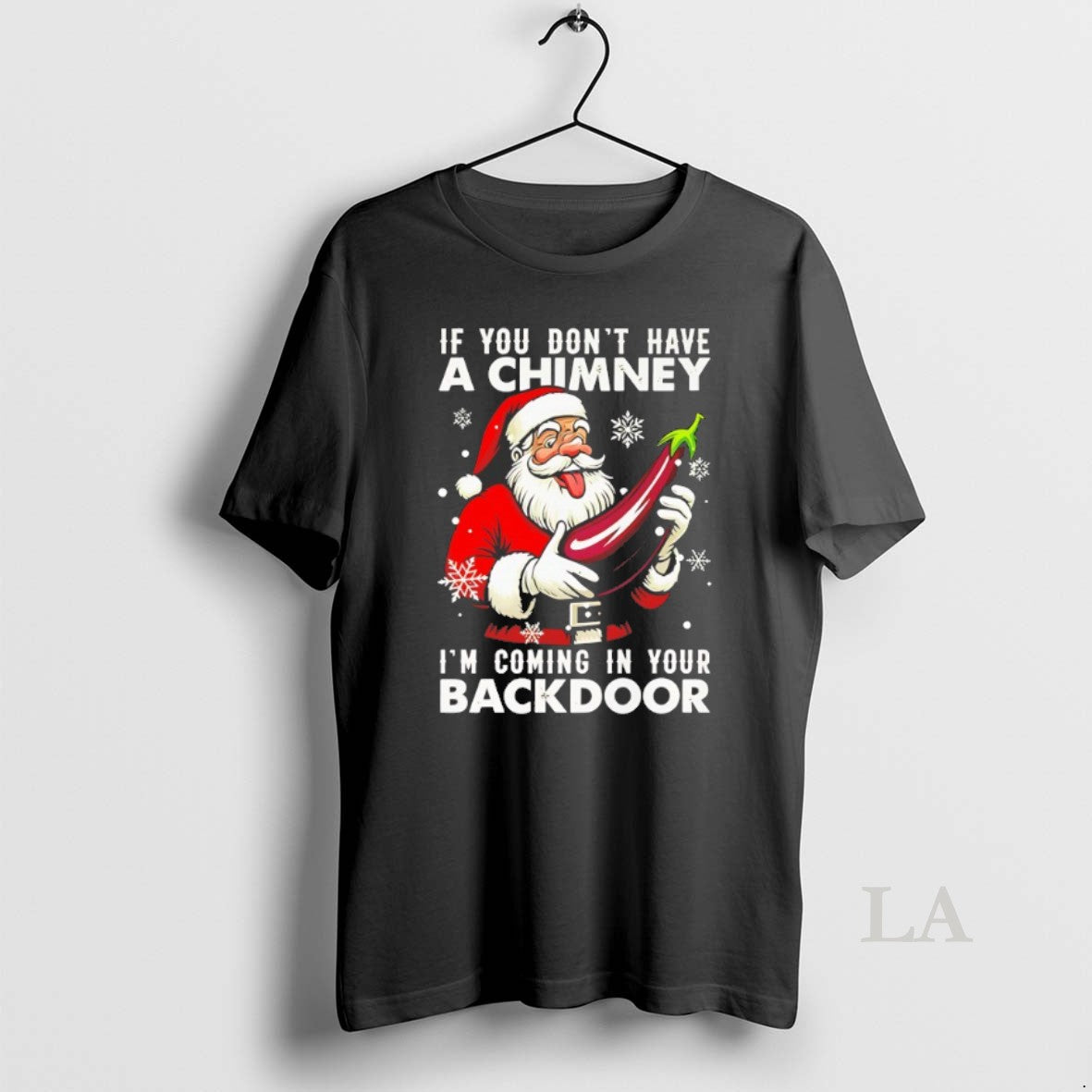 Original Santa If You Dont Have A Chimney Im Coming In Your Backdoor Christmas Jumper Shirt Hoodie Sweatshirt
