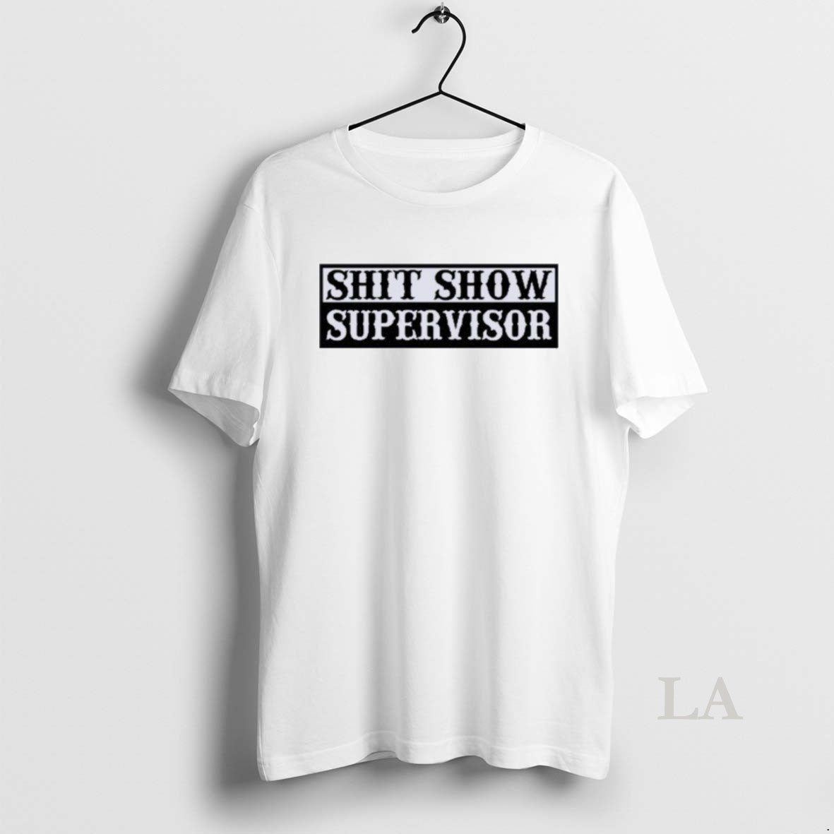 Original Shit Show Supervisor Shirt Hoodie Sweatshirt | PurePodTees.com