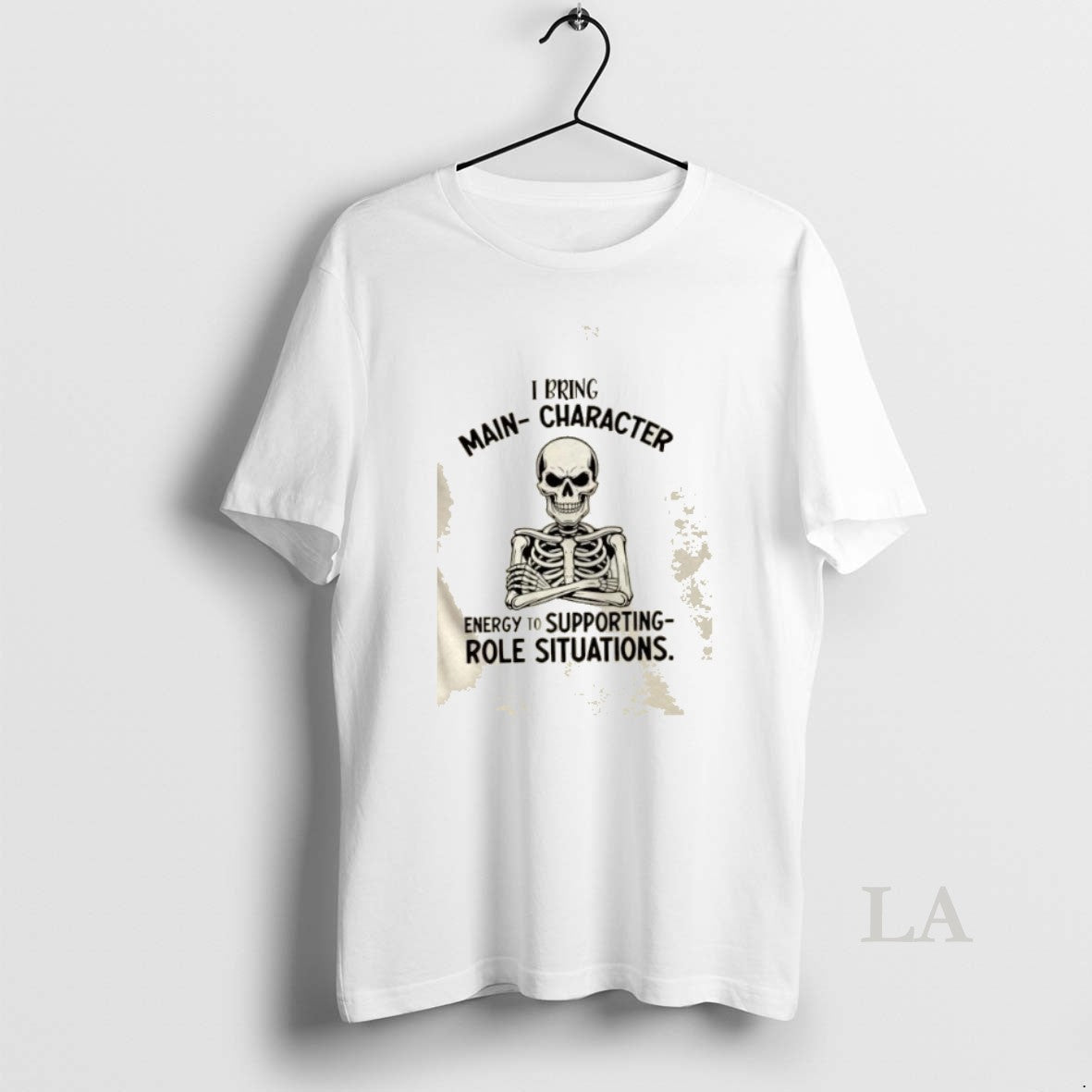 Original Skeleton I Bring Main Character Energy To Supporting Role Situations Shirt Hoodie Sweatshirt | PurePodTees.com