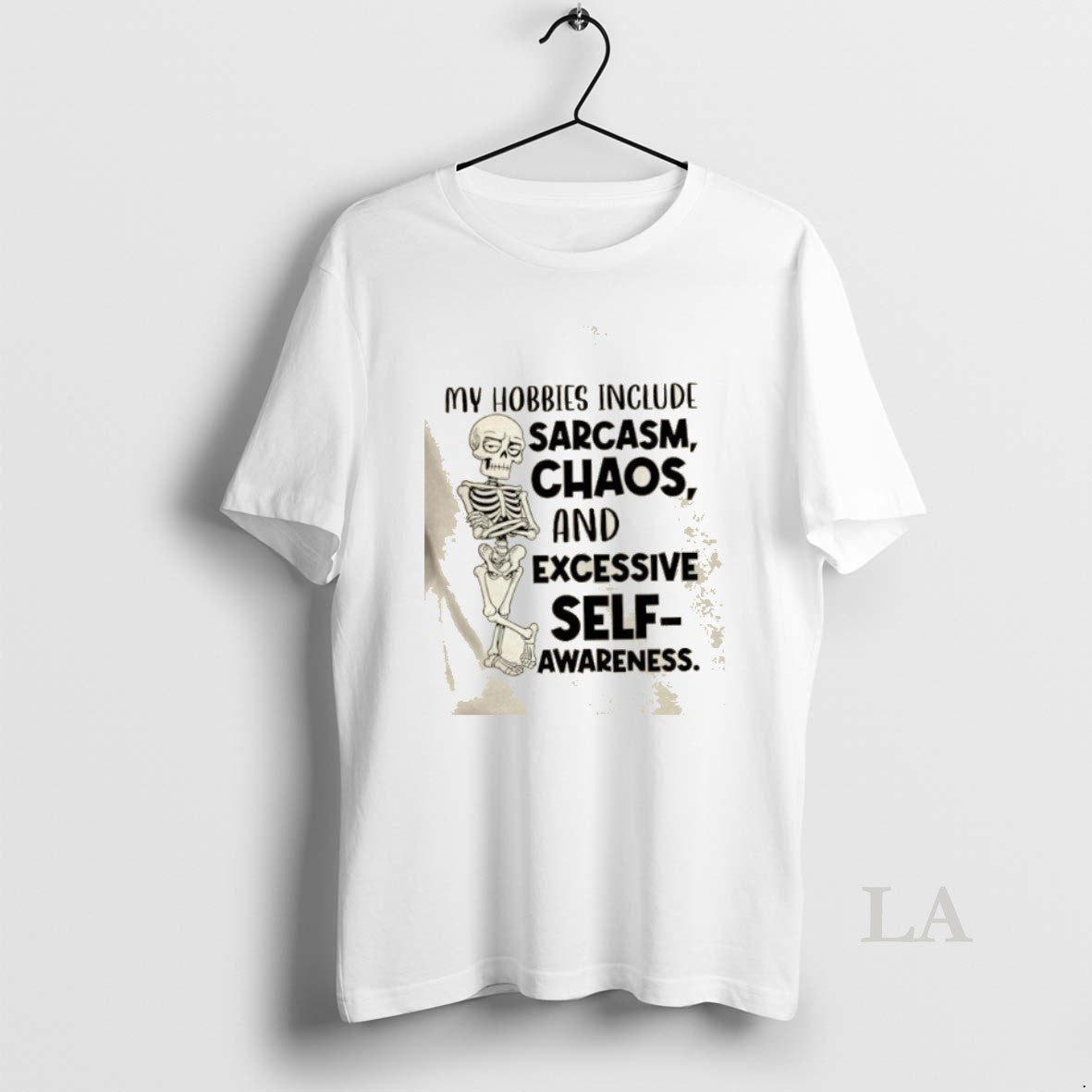 Original Skeleton My Hobbies Include Sarcasm Chaos And Excessive Self Awareness Shirt Hoodie Sweatshirt | PurePodTees.com
