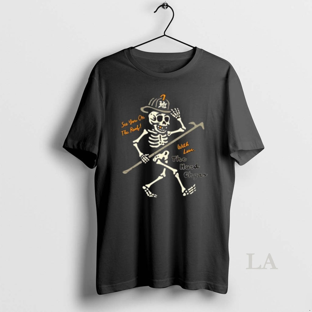 Original Skeleton See You On The Roof Shirt Hoodie Sweatshirt | PurePodTees.com