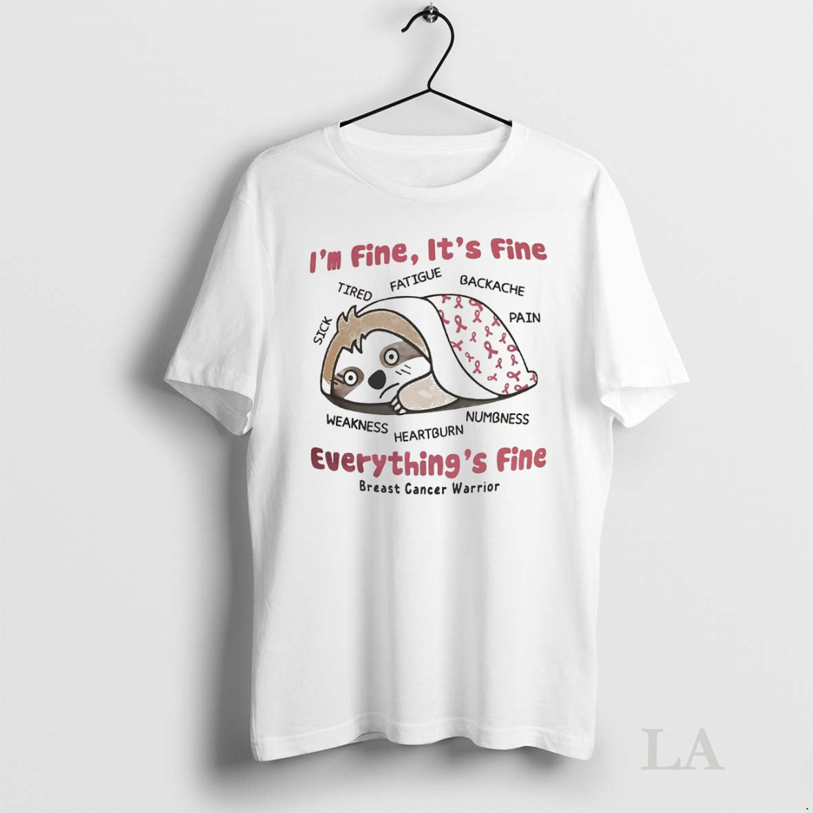 Original Sloth Breast Cancer Im Fine Its Fine Everythings Fine Shirt Hoodie Sweatshirt | PurePodTees.com
