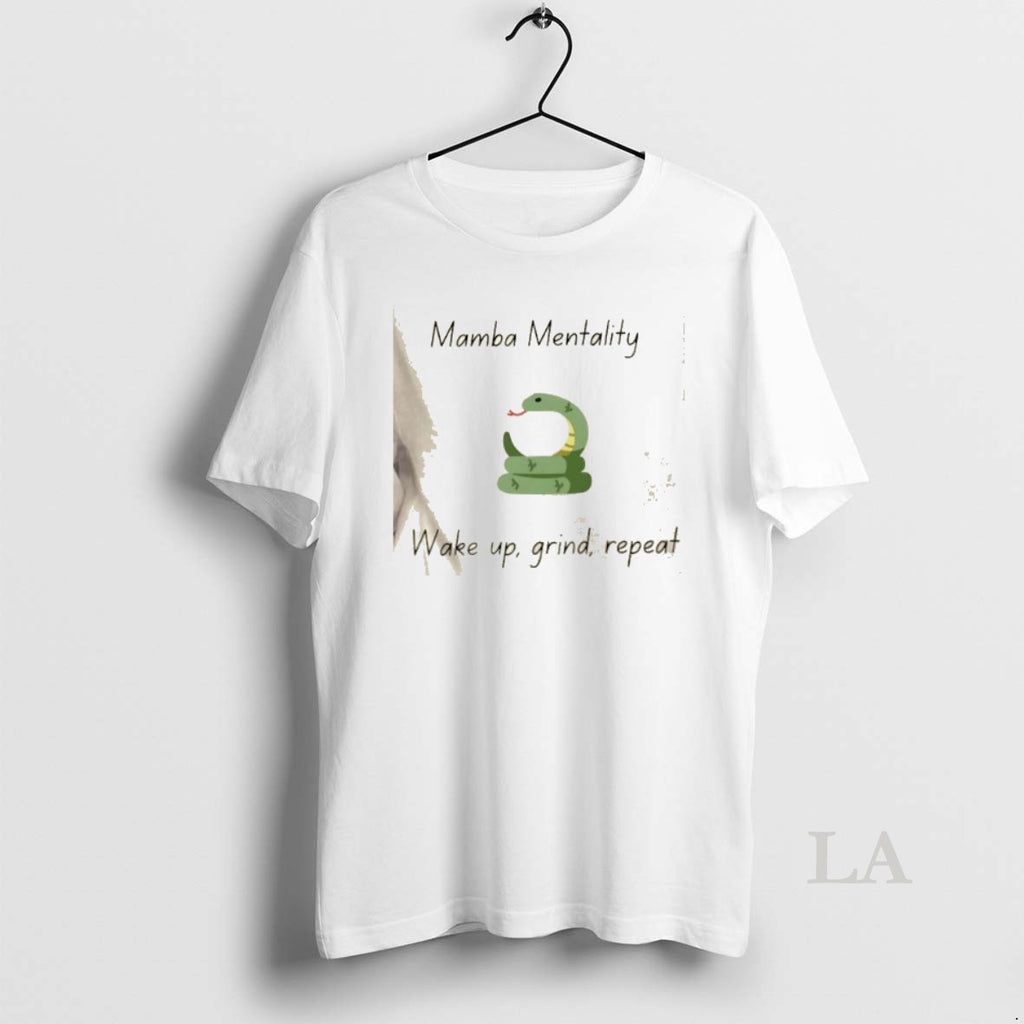 Original Snake Mamba Mentality Wake Up Grind Repeat Shirt Hoodie Sweatshirt | PurePodTees.com