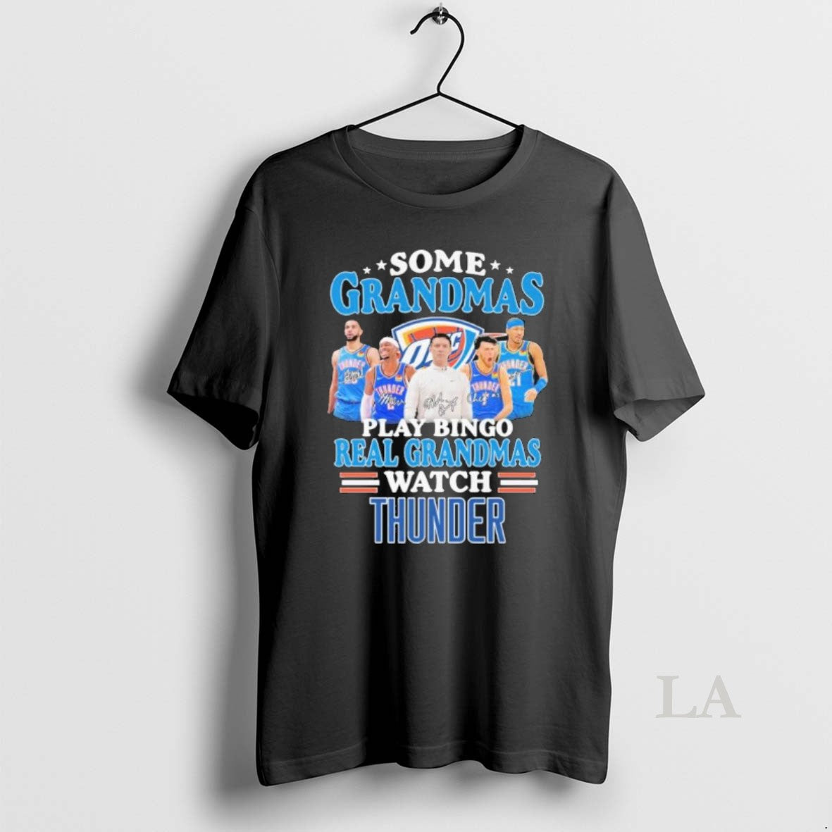 Original Some Grandmas Play Bingo Real Grandmas Watch Oklahoma City Thunder Shirt Hoodie Sweatshirt | PurePodTees.com