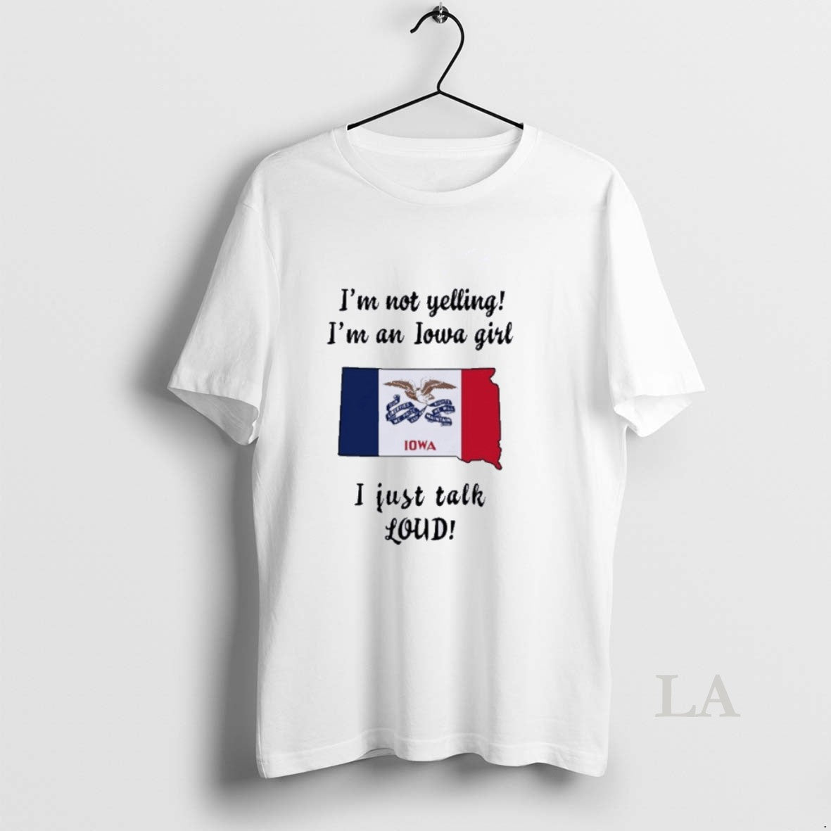 Original South Dakota Map Im Not Yelling Im An Iowa Girl I Just Talk Loud Shirt Hoodie Sweatshirt | PurePodTees.com