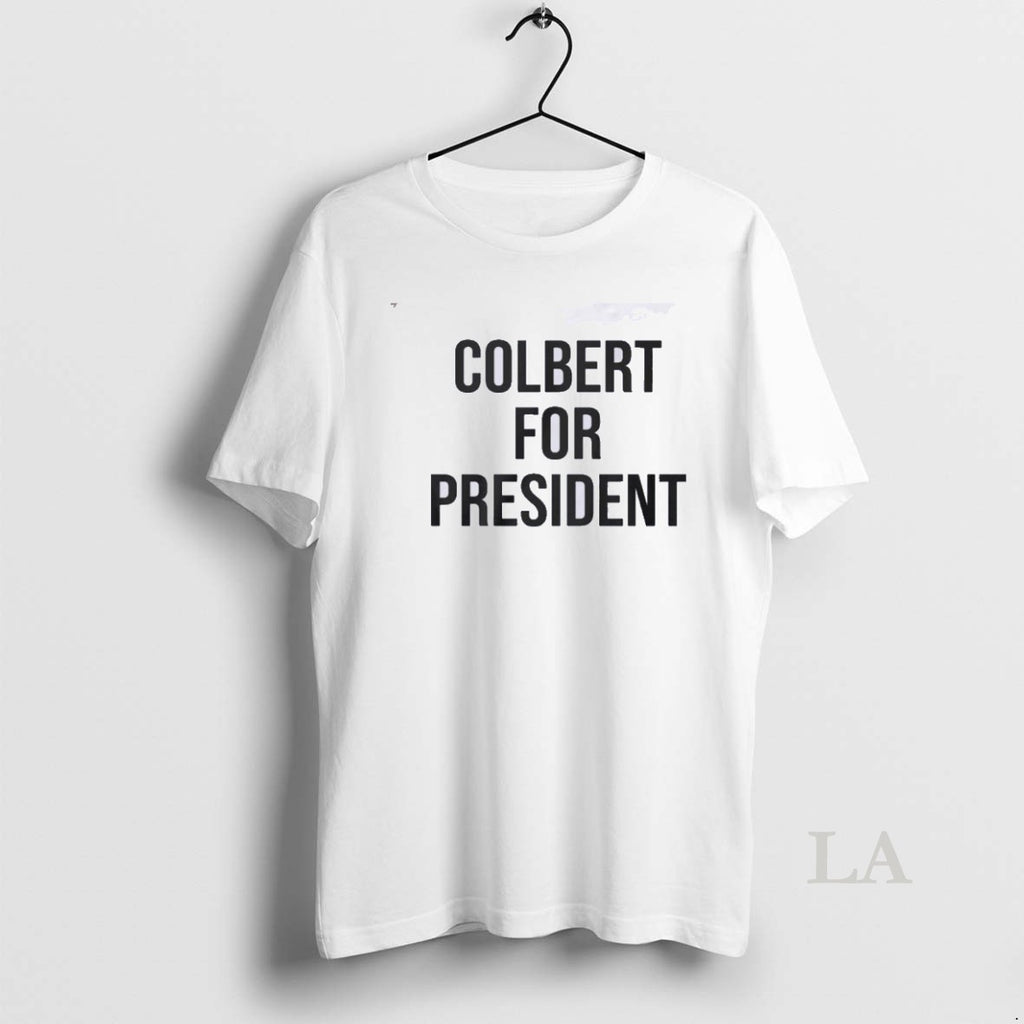 Original Stephen Colbert For President Shirt Hoodie Sweatshirt | PurePodTees.com
