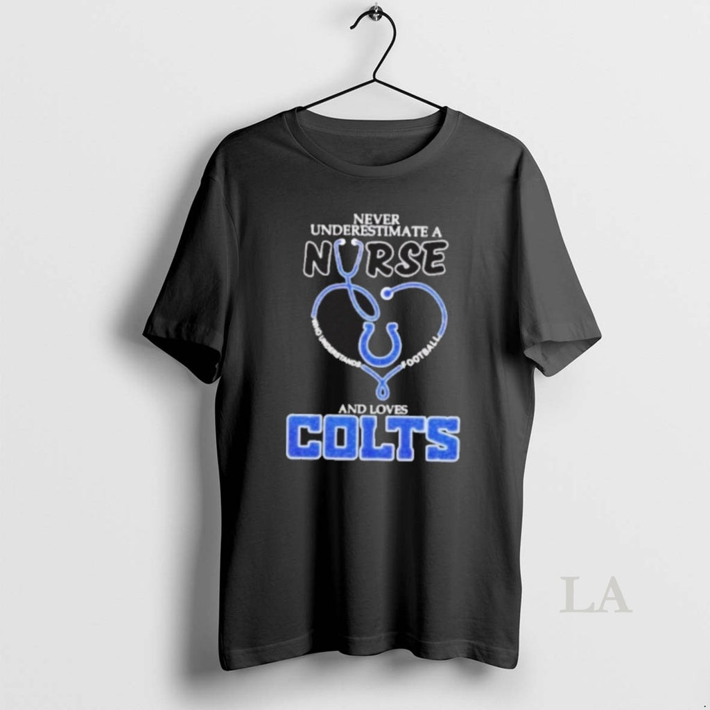 Original Stethoscope Heart Never Underestimate A Nurse Who Understand Football And Loves Indianapolis Colts Premium Shirt...