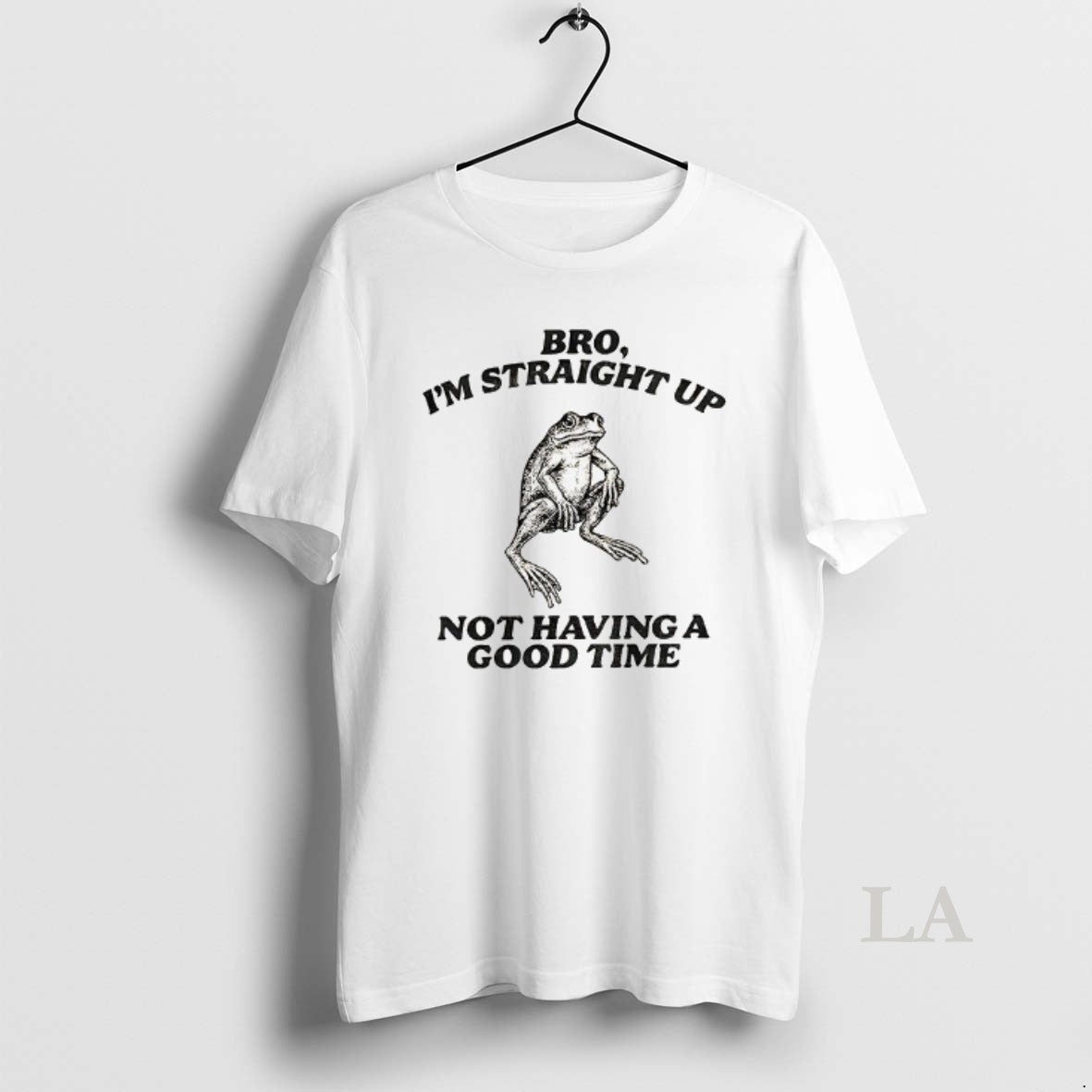 Original Straightforward Frog Bro Im Straight Up Not Having A Good Time Shirt Hoodie Sweatshirt | PurePodTees.com