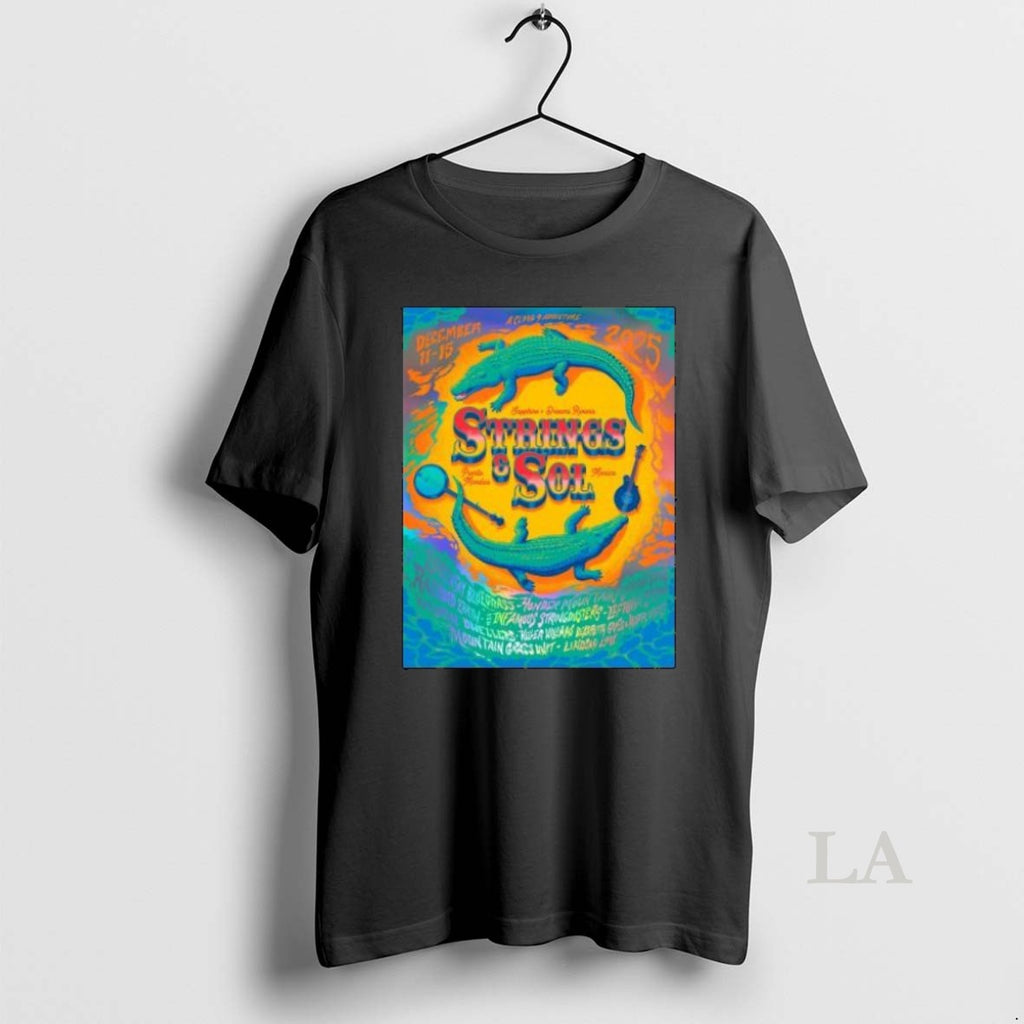 Original Strings Sol Puerto Morelos Mexico Event December 11 15 2025 Shirt Hoodie Sweatshirt | PurePodTees.com