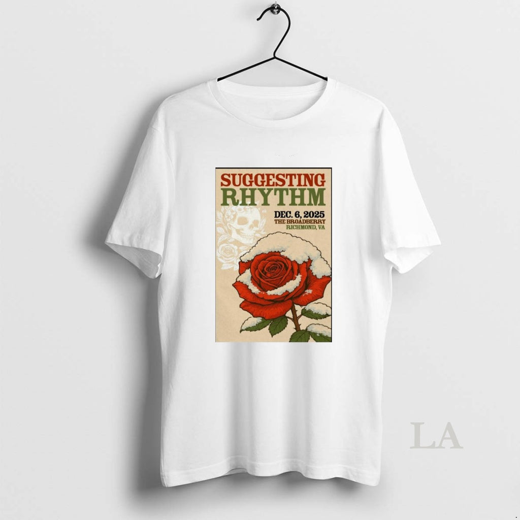 Original Suggesting Rhythm December 6 2025 The Broadberry Richmond Va Shirt Hoodie Sweatshirt | PurePodTees.com