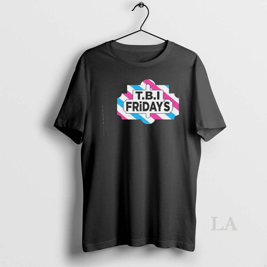 Original Tbi Fridays Shirt Hoodie Sweatshirt | PurePodTees.com