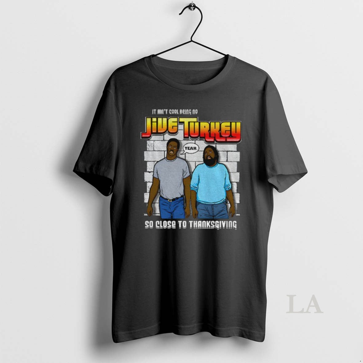 Original Thanksgiving It Aint Cool Being No Jive Turkey Shirt Hoodie Sweatshirt | PurePodTees.com