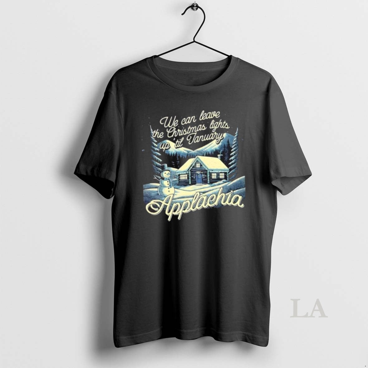 Original The Appalachia We Can Leave The Christmas Lights Up Til January Shirt Hoodie Sweatshirt | PurePodTees.com