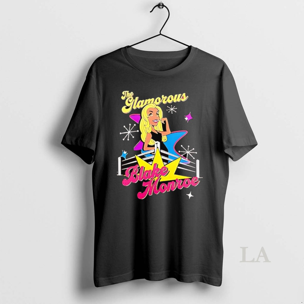 Original The Glamorous Blake Monroe Shirt Hoodie Sweatshirt | PurePodTees.com