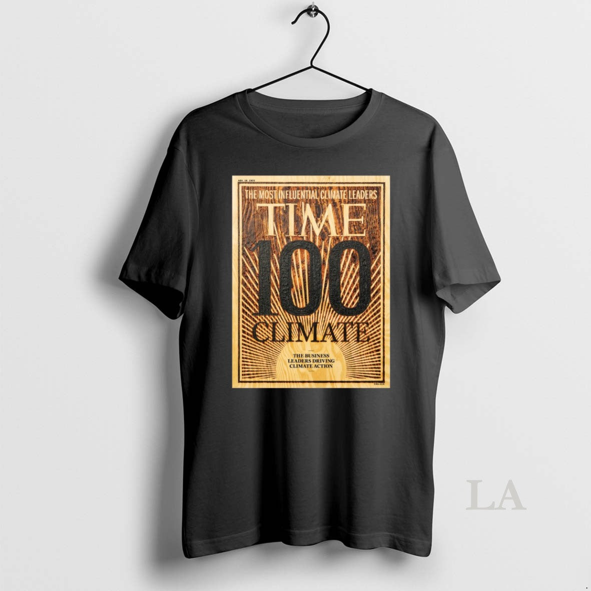 Original The Most Influential Climate Leaders Time 100 Climate The Business Leaders Driving Climate Action Shirt Hoodie...