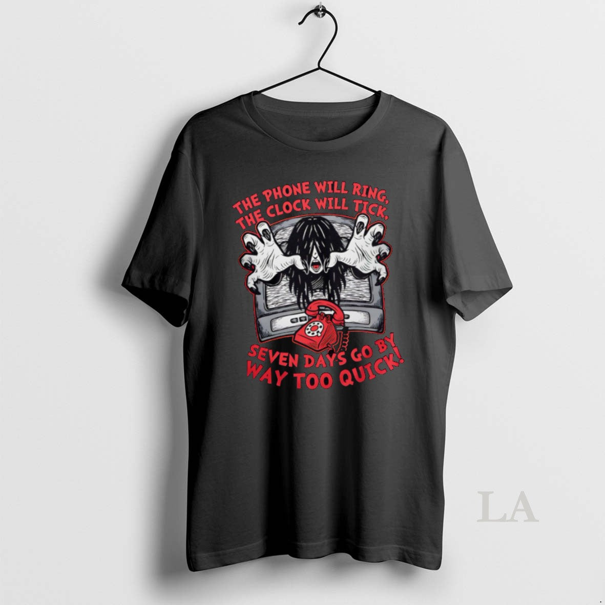 Original The Phone Will Ring The Clock Will Tick Seven Days Shirt Hoodie Sweatshirt | PurePodTees.com