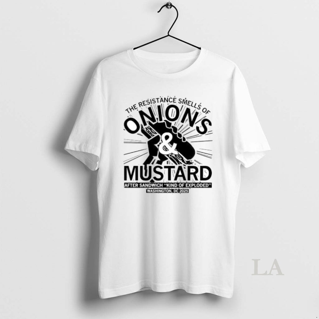 Original The Resistance Smells Of Onions And Mustard Resistance Shirt Hoodie Sweatshirt | PurePodTees.com