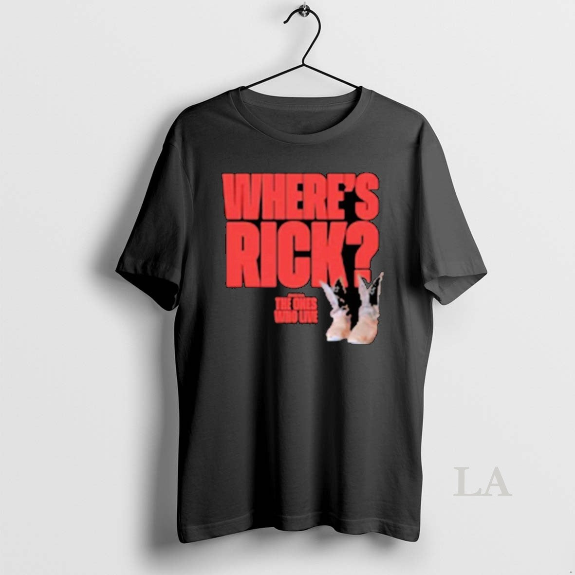 Original The Walking Dead The Ones Who Live Wheres Rick Boots T Shirtss Shirt Hoodie Sweatshirt | PurePodTees.com
