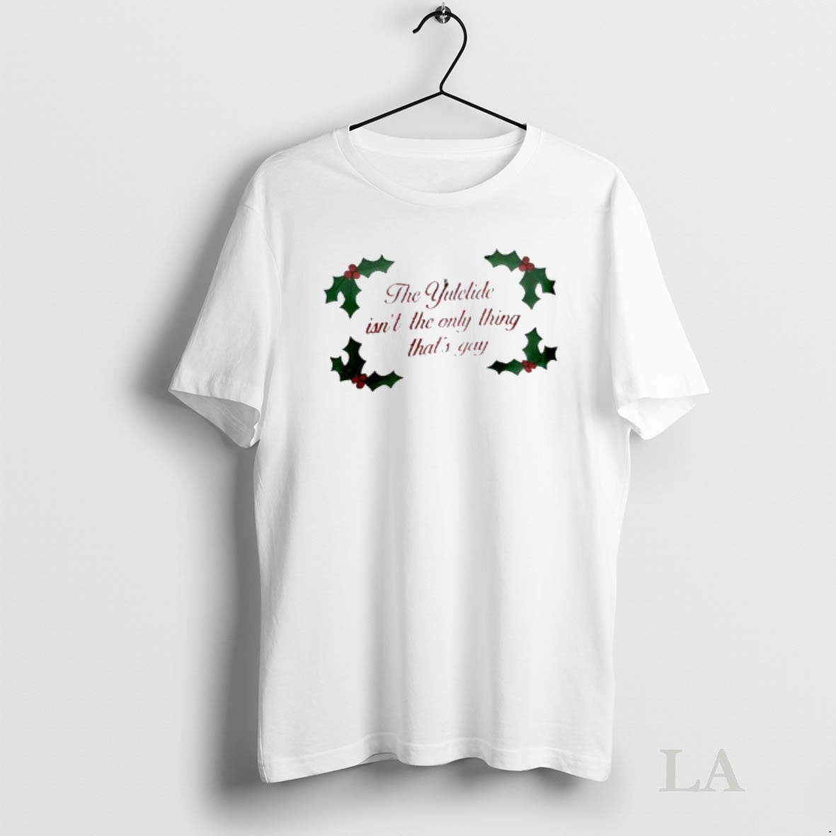 Original The Yuletide Isnt The Only Thing Thats Gay Christmas Berries Shirt Hoodie Sweatshirt | PurePodTees.com