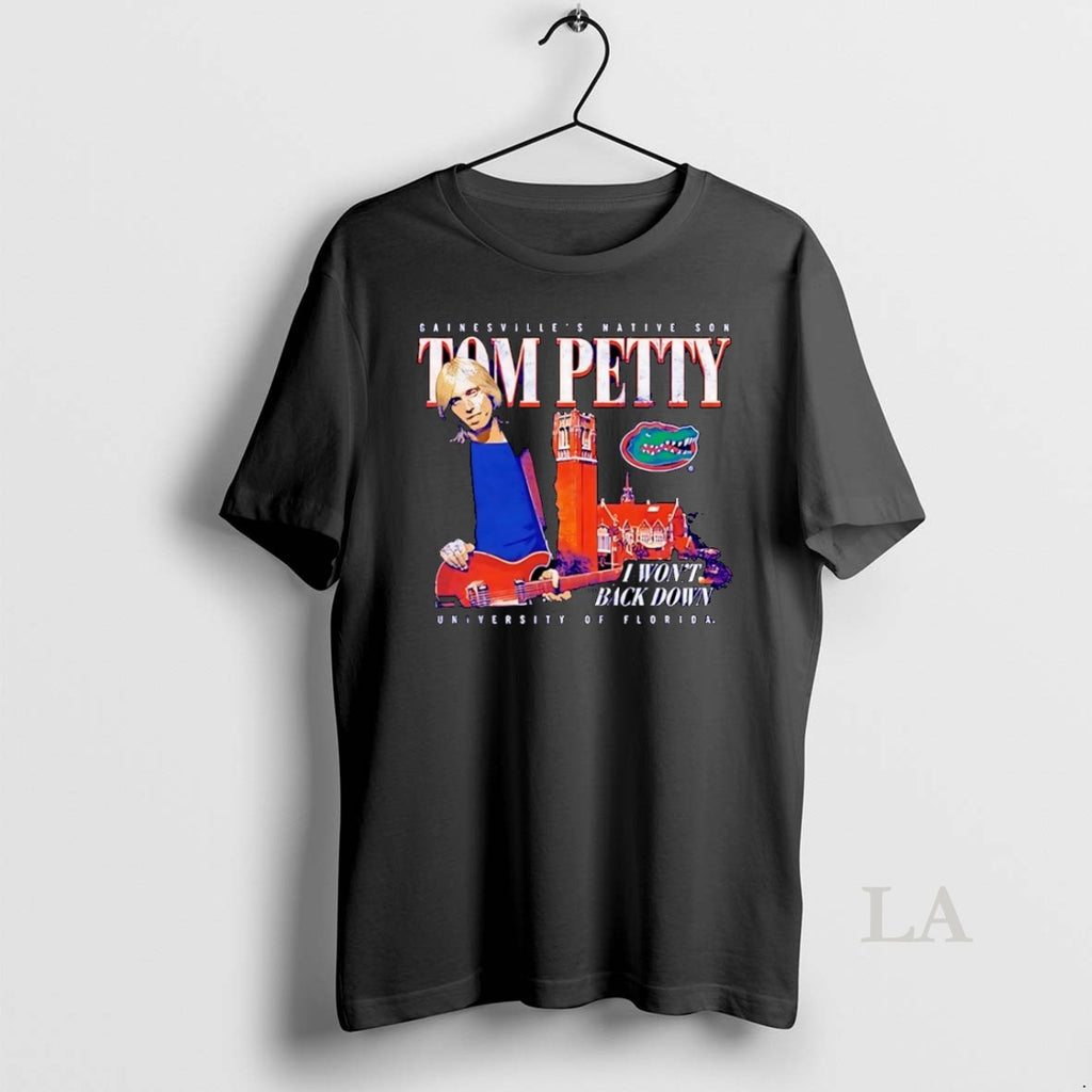 Original Tom Petty Florida Gators I Wont Back Down Shirt Hoodie Sweatshirt | PurePodTees.com