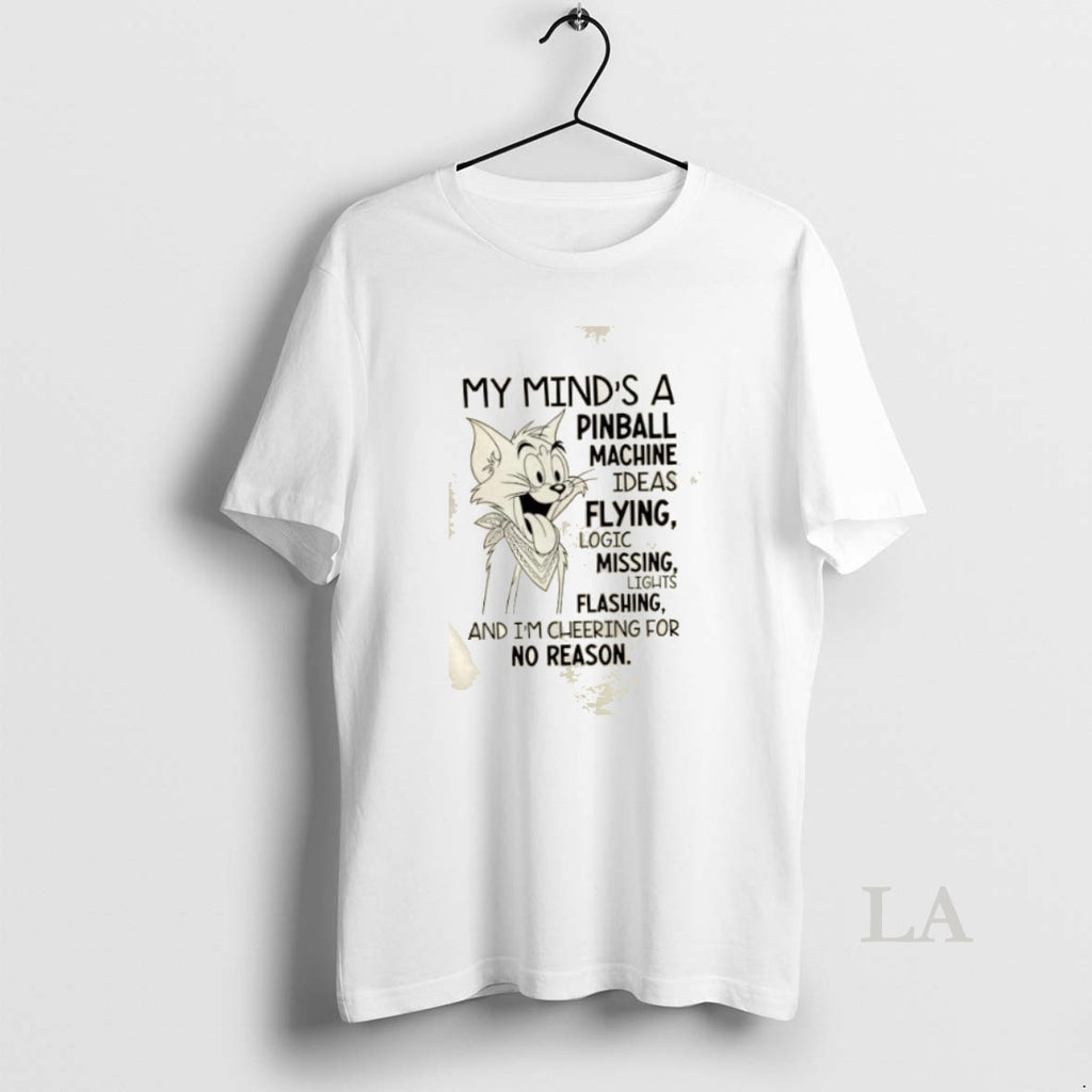 Original Tom Cat My Minds A Pinball Machine Shirt Hoodie Sweatshirt | PurePodTees.com