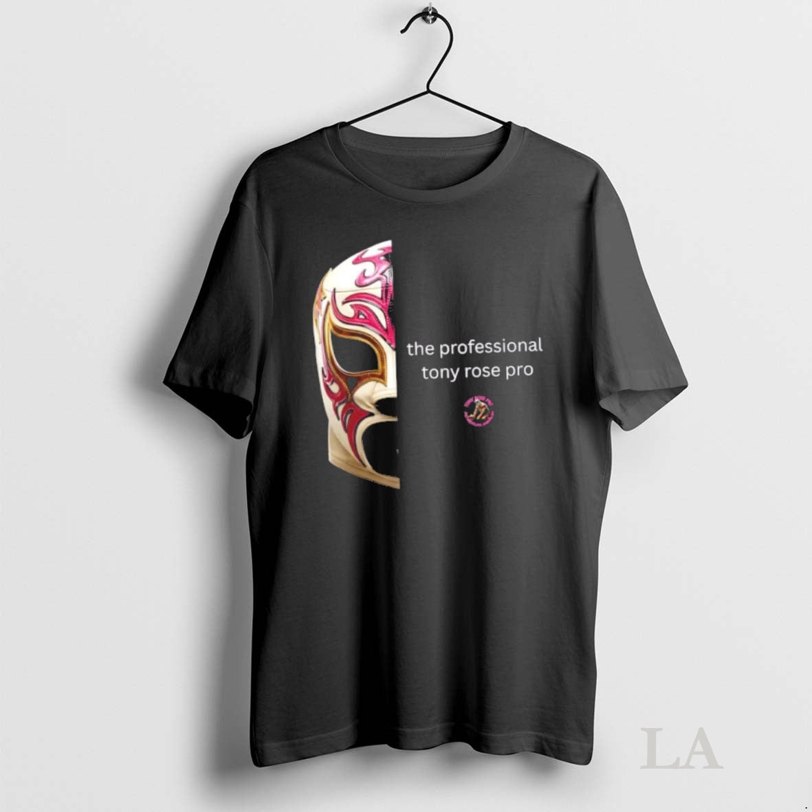 Original Tony Rose Pro Tony Rose Pro La Mascara Shirt Hoodie Sweatshirt | PurePodTees.com
