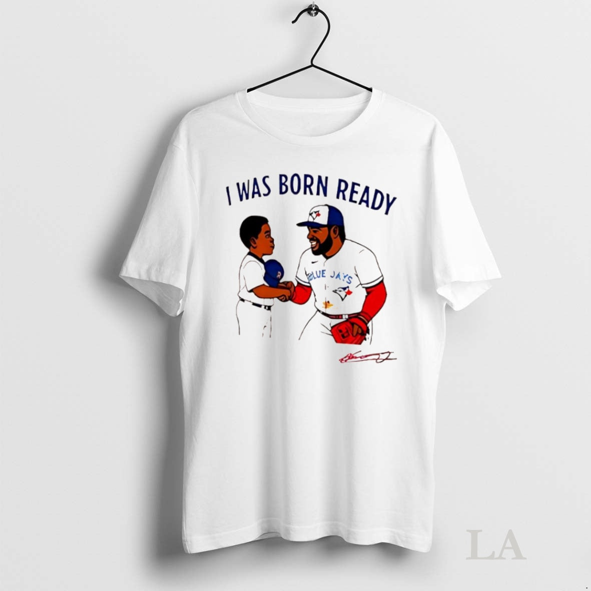 Original Toronto Blue Jays I Was Born Ready Vladimir Guerrero Jr Shirt Hoodie Sweatshirt | PurePodTees.com