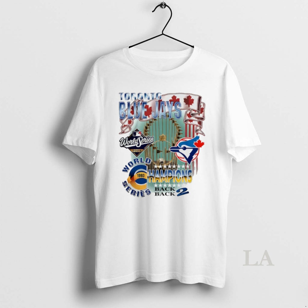 Original Toronto Blue Jays World Series Champions Back To Back 1993 2025 Shirt Hoodie Sweatshirt | PurePodTees.com