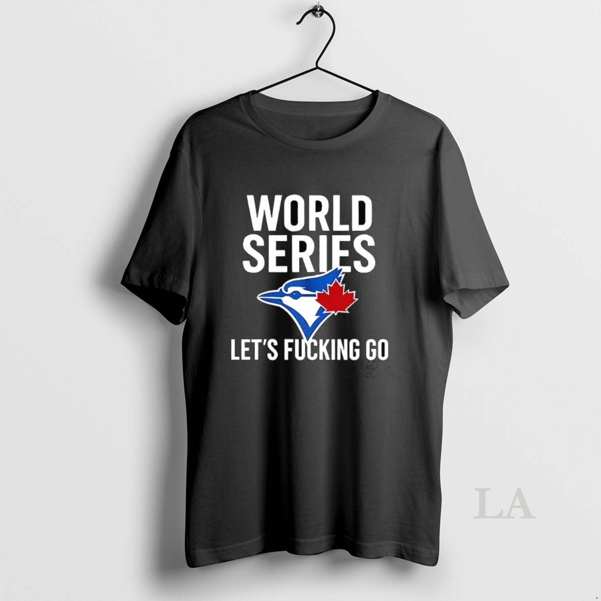Original Toronto Blue Jays World Series 2025 Lets Fucking Go Logo Shirt Hoodie Sweatshirt | PurePodTees.com