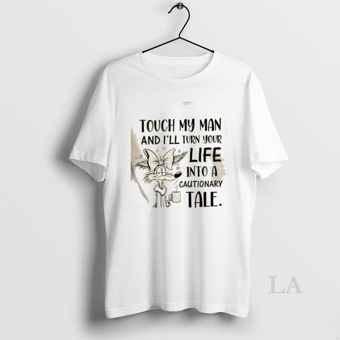 Original Touch My Man And Ill Turn Your Life Into A Cautionary Tale Shirt Hoodie Sweatshirt | PurePodTees.com