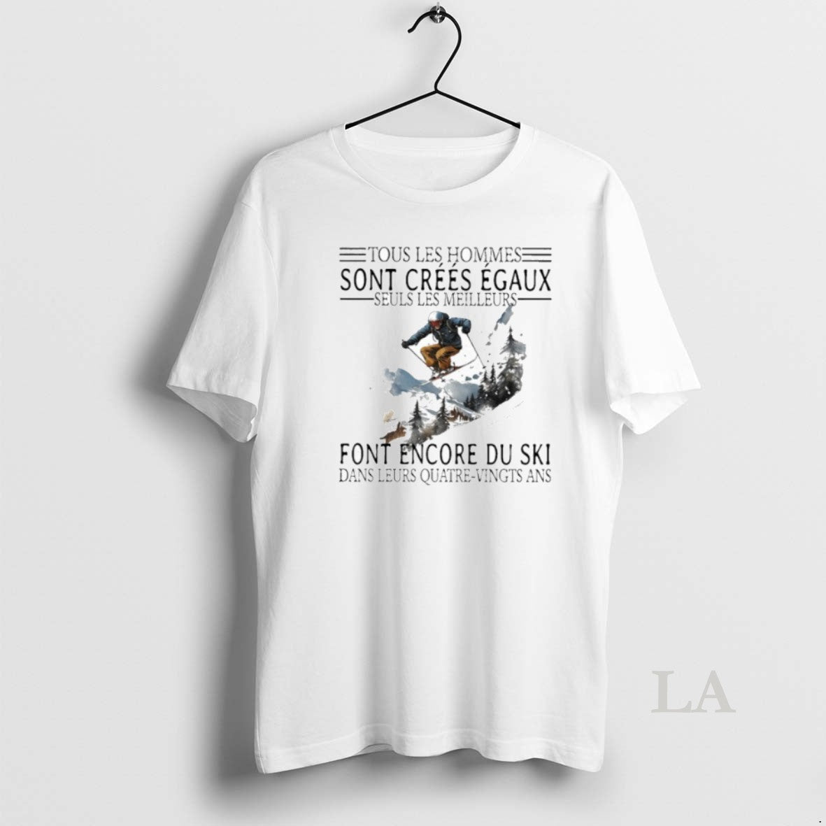 Original Tous Les Hommes Sont Crees Egaux Seuls Les Meilleurs Font Encore Du Ski Shirt Hoodie Sweatshirt | PurePodTees.com