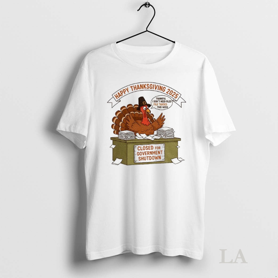 Original Turkey Happy Thanksgiving 2025 Thankful I Dont Need Filed File Taxes This Week Closed Shirt Hoodie Sweatshirt