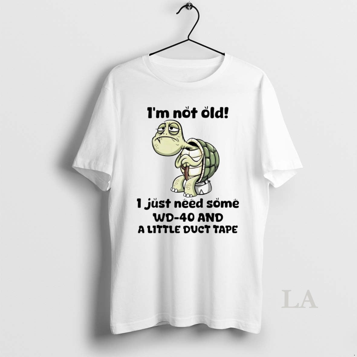 Original Turtle Im Not Old I Just Need Some Wd 40 Shirt Hoodie Sweatshirt | PurePodTees.com
