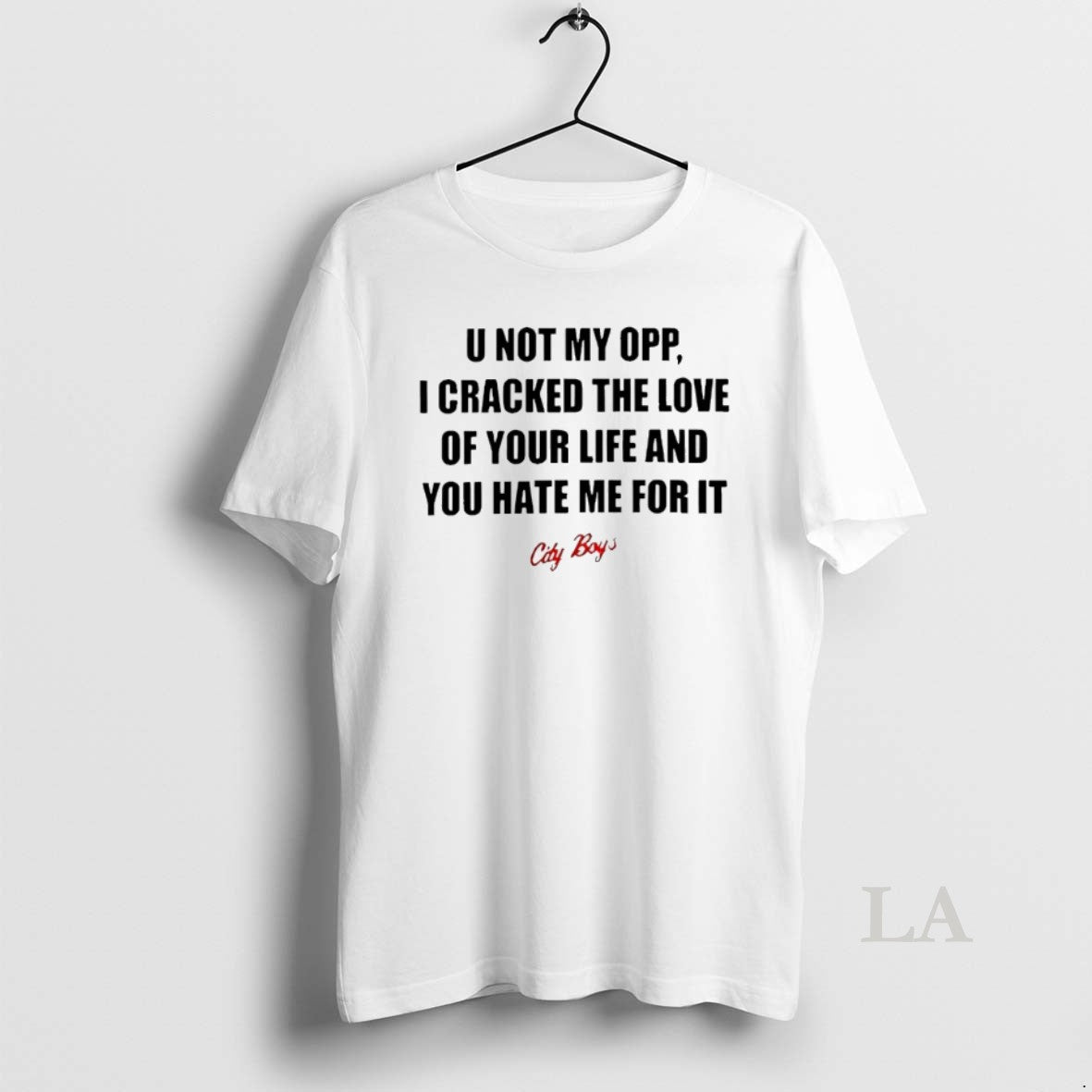 Original U Not My Opp I Cracked The Love Of Your Life And You Shirt Hoodie Sweatshirt | PurePodTees.com