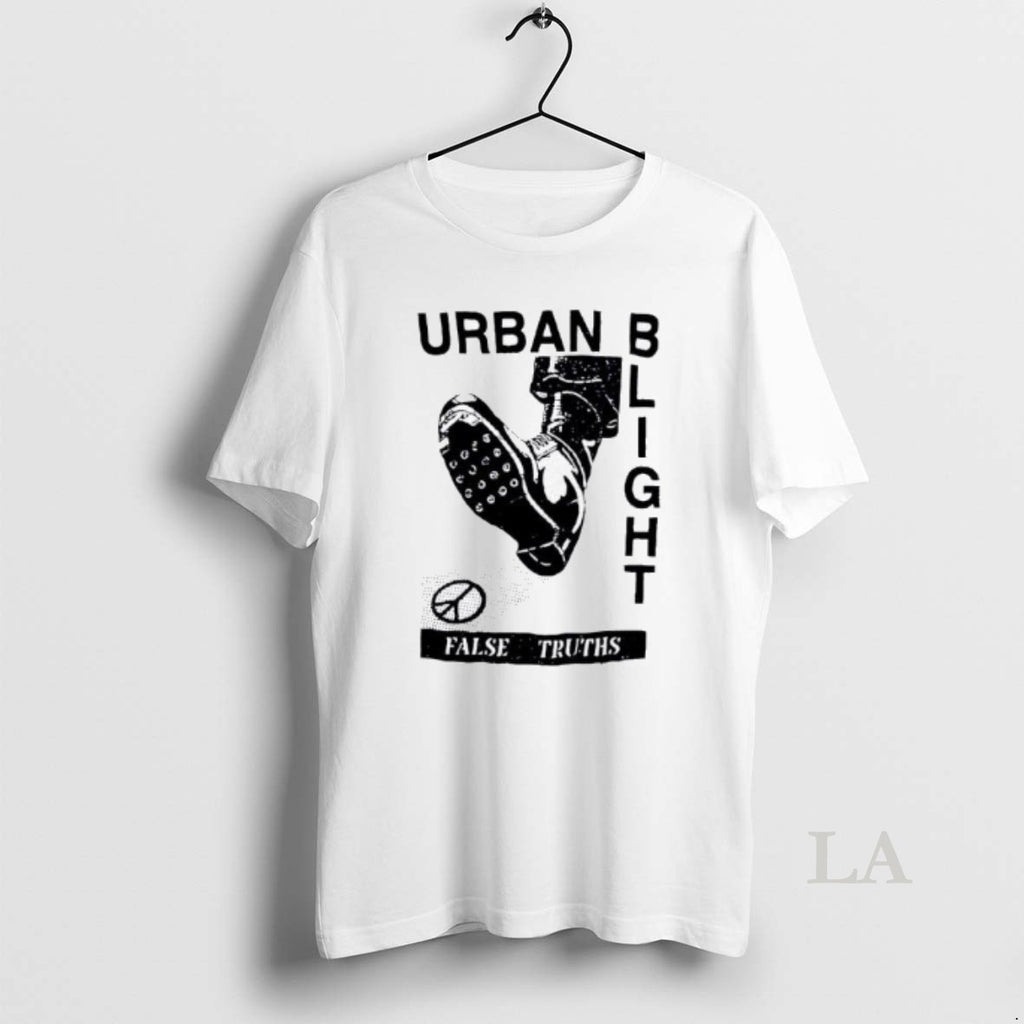 Original Urban Blight Boot False Truths Shirt Hoodie Sweatshirt | PurePodTees.com